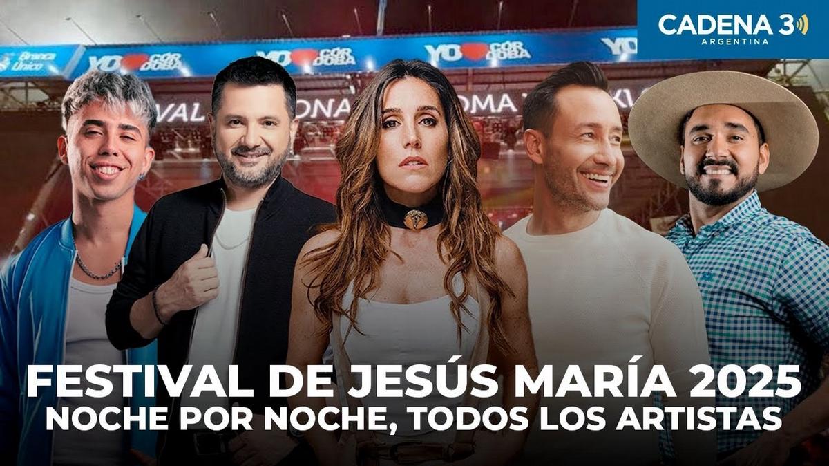 Festival de Jesús María 2025: día por día, toda la grilla